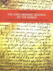 The Syro-Aramaic Reading of the Koran (repost)