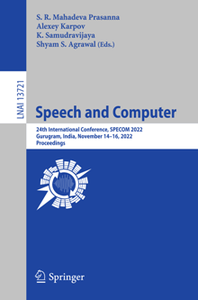 Speech and Computer : 24th International Conference, SPECOM 2022
