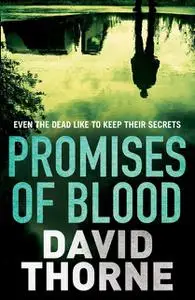 «Promises of Blood» by David Thorne