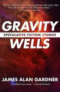 «Gravity Wells» by James Gardner
