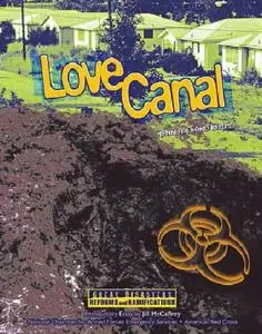 Love Canal (Great Disasters, Reforms and Ramifications) [Repost]