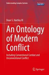 An Ontology of Modern Conflict: Including Conventional Combat and Unconventional Conflict