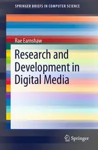 Research and Development in Digital Media (Repost)