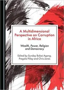 A Multidimensional Perspective on Corruption in Africa