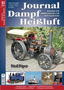 Journal Dampf & Heißluft – 22 Juli 2022