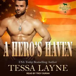 «A Hero's Haven» by Tessa Layne