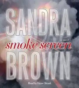 «Smoke Screen» by Sandra Brown
