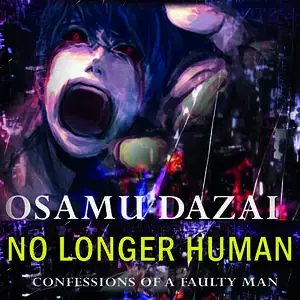 «No Longer Human» by Osamu Dazai