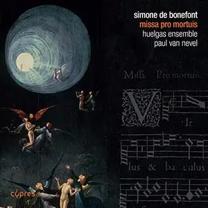 Huelgas Ensemble - Simone de Bonefont- Missa pro Mortuis (2020) [Official Digital Download 24/96]