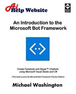 An Introduction to the Microsoft Bot Framework