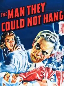 The Man They Could Not Hang (1939) [w/Commentary]