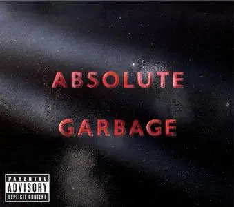 Garbage - Absolute Garbage (Limited Edition) (2007)