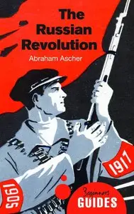 The Russian Revolution: A Beginner's Guide (repost)