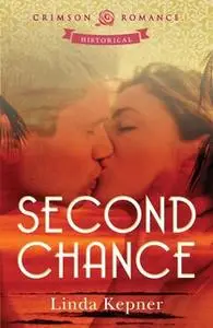 «Second Chance» by Linda Kepner