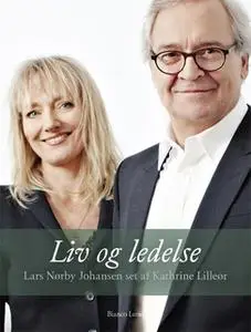«Liv og ledelse» by Kathrine Lilleør