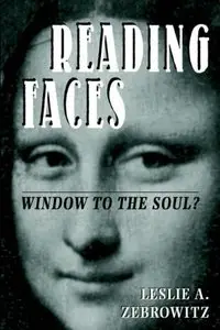 Reading Faces: Window To The Soul?
