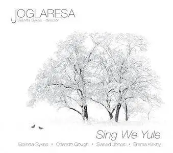 Joglaresa & Belinda Sykes - Sing We Yule (2017)