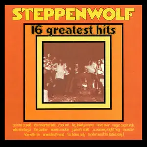 Steppenwolf - 16 Greatest Hits (1973) RE-UP