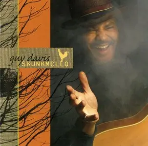 Guy Davis - Skunkmello (2006)