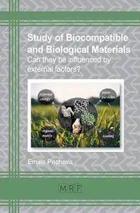 Study of Biocompatible and Biological Materials : Can they be Influenced by External Factors?