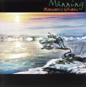 Manning - Margaret's Children (2011)