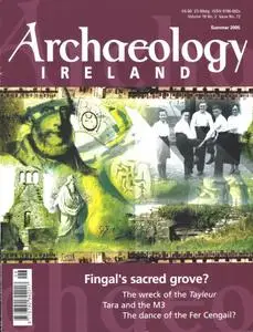 Archaeology Ireland - Summer 2005