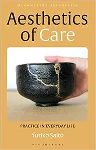 Aesthetics of Care: Practice in Everyday Life