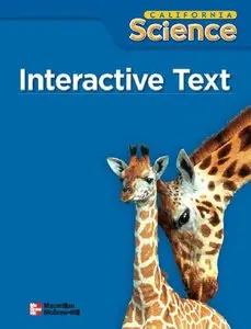 California Science: Interactive Text Grade 2 (Student Edition) (repost)