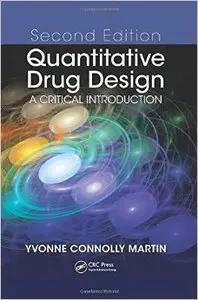 Quantitative Drug Design: A Critical Introduction, Second Edition (Repost)