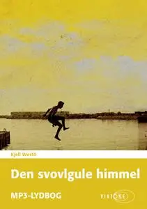 «Den svovlgule himmel» by Kjell Westö