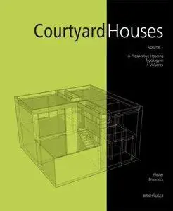 Courtyard Houses: A Housing Typology (repost)