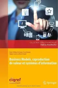 Business Models, coproduction de valeur et systèmes d'information