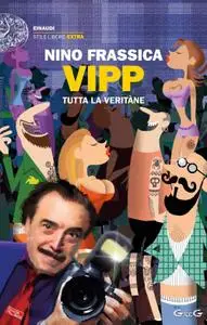 Nino Frassica - Vipp. Tutta la Veritàne