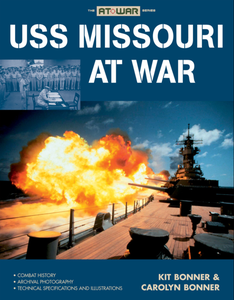 The At War Series: USS Missouri at War