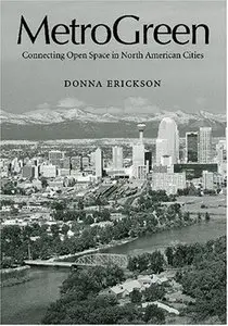 MetroGreen: Connecting Open Space in North American Cities (Repost)