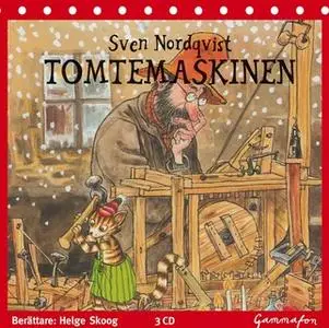 «Tomtemaskinen» by Sven Nordqvist