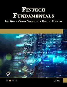 Fintech Fundamentals: Big Data / Cloud Computing / Digital Economy