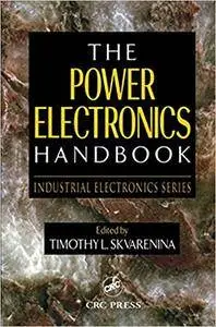 The Power Electronics Handbook (Repost)