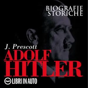 «Adolf Hitler» by Jonathan Prescott