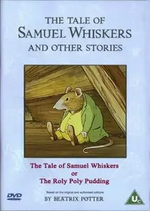 The Tale of Samuel Whiskers or The Roly Poly Pudding
