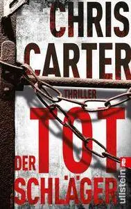 Chris Carter - Der Totschläger
