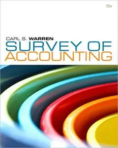 Survey of Accounting (Available Titles Cengagenow) by Carl S. Warren (Repost)