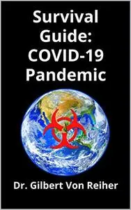 Survival Guide: COVID-19 Pandemic