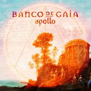 Banco De Gaia - Apollo (2013) (Re-up)
