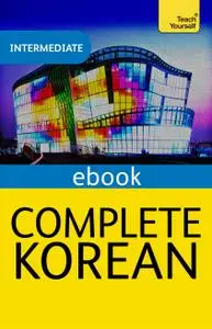 Complete Korean (Learn Korean with Teach Yourself)