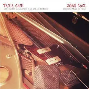 Tania Chen - John Cage: Electronic Music for Piano (2018)