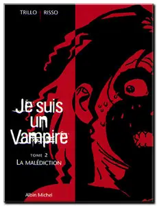 Trillo & Risso - Je suis un Vampire - Complet - (re-up)