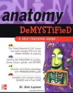 Anatomy Demystified by Dale Layman 