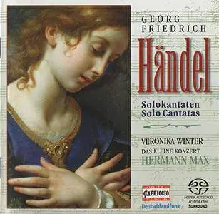 Handel - Das Kleine Konzert, Max - Solo Cantatas (2006, Capriccio # 71 083) {Hybrid-SACD // EAC Rip}