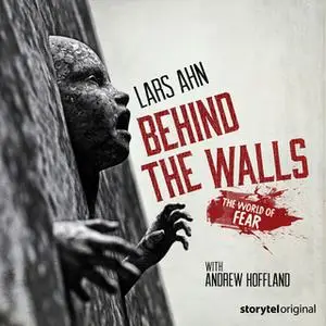 «Behind the Walls» by Lars Ahn